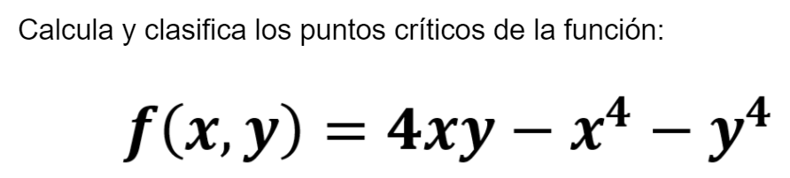 ejercicio resuelto de maximos relativos minimos relativos y puntos de silla